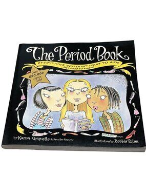 The Period Book Everything you need to know by Karen Jennifer Gravelle book READ